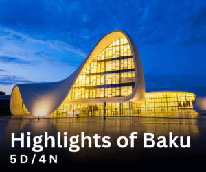 Highlights Of Baku
